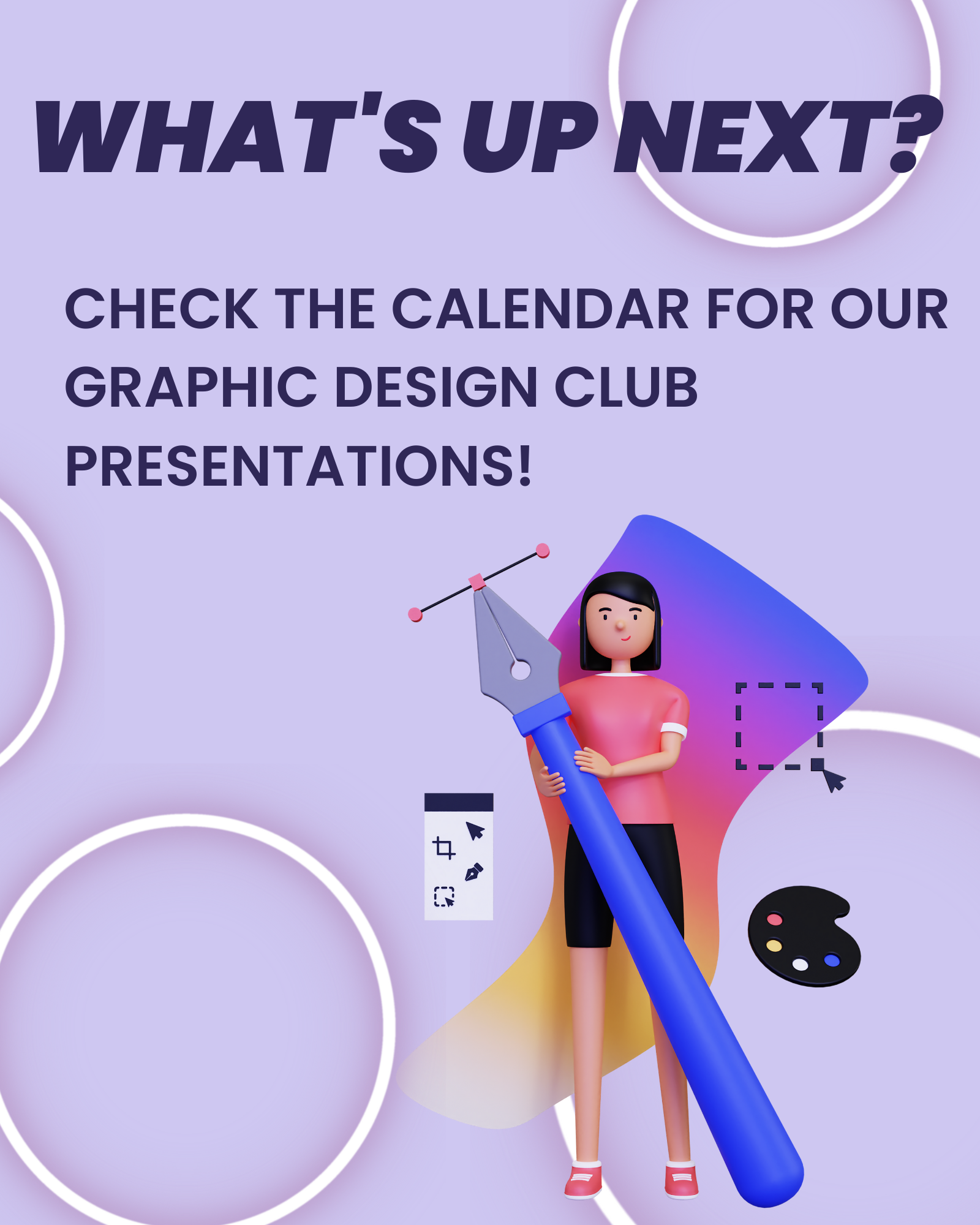 Check the calendar for our graphic design club presentations!