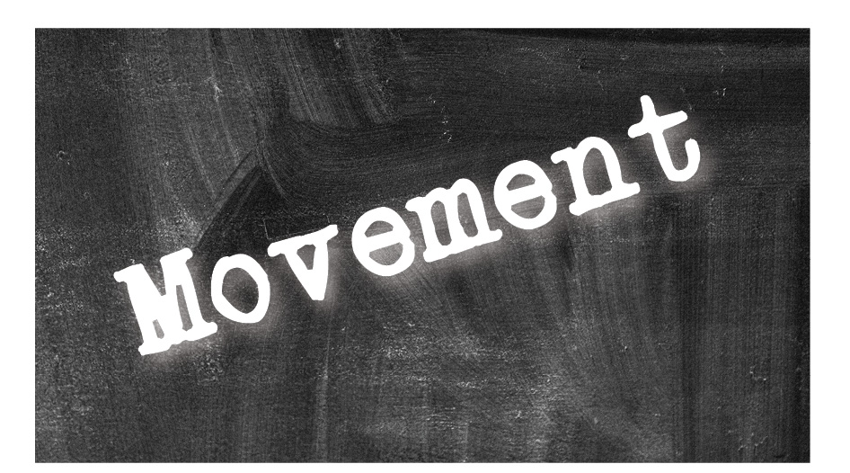Blackboard with the word "Movement" written in white chalk, representing activity and engagement at the BU Resource Center.