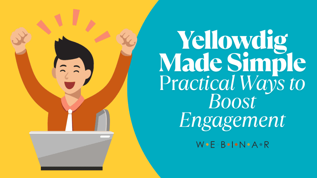 Yellowdig Made Simple Seminar