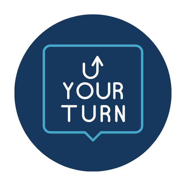 Your Turn icon with upward arrow inside a speech bubble for motivational message.