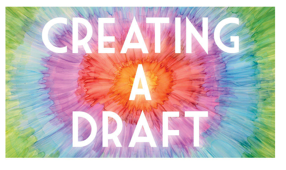 Creating a Draft - BU Resource Center, featuring colorful abstract background with the text "Creating a Draft" for educational and resource purposes.