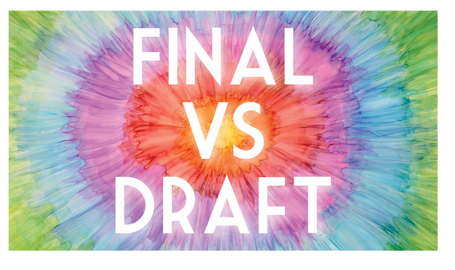 Colorful tie-dye background with bold text "FINAL VS DRAFT" for the BU Resource Center, emphasizing editing and revision concepts.
